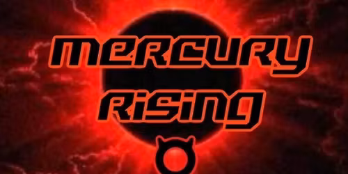 Mercury Rising - Live Music