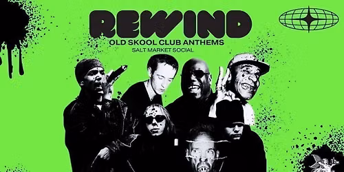 REWIND | OLD SKOOL ANTHEMS