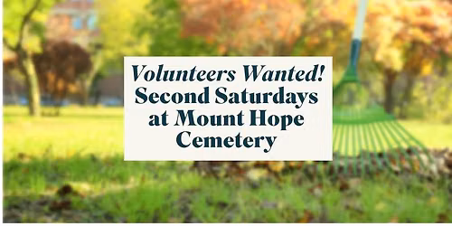 Second Saturdays at Mount Hope Cemetery