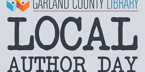 Local Author Day at the Garland County Library!