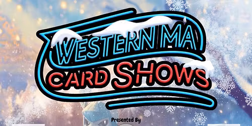 Western MA Card Shows - December 28th