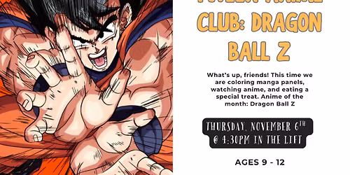 Tween Anime Club: Dragon Ball Z