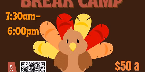 Thanksgiving Break Camp\ud83e\udd83\ud83c\udf41