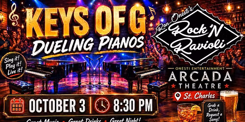 Keys of G Dueling Pianos @ Rock 'N Ravioli - Arcada Theatre