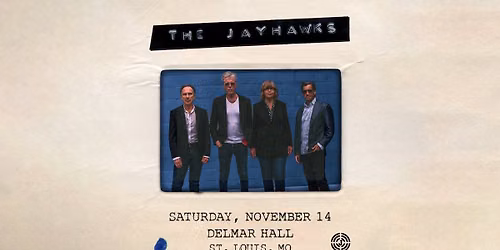 The Jayhawks at Delmar Hall