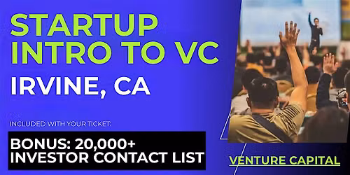 Startup Intro to VC: Guide for Irvine Founders