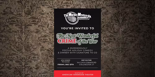 The Most Wonderful Crime of the Year: Murder Mystery Show and Dinner