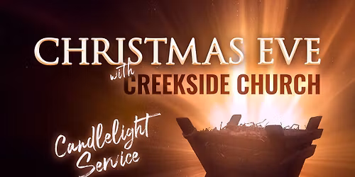 Candlelight Christmas Eve at Creekside