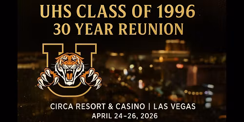 30 Year Reunion for UHS Class of 1996