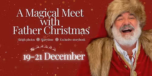 A Magical Meet with Father Christmas