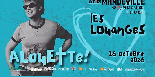 Les louanges : Alouette!