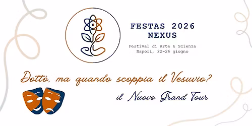 Dott\u00f2, ma quando scoppia il Vesuvio? il Nuovo Grand Tour