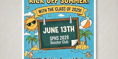 Kick Off Summer- Goodbye Freshman Year Fundraiser!