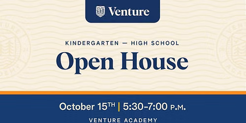Venture October Open House