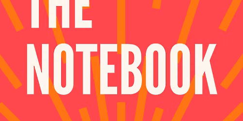 Cults & Classics Presents THE NOTEBOOK