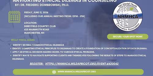 Navigating Ethical Dilemas in Counseling - 6 CEU's