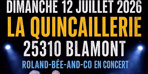 12 juillet 2026 La Quincaillerie