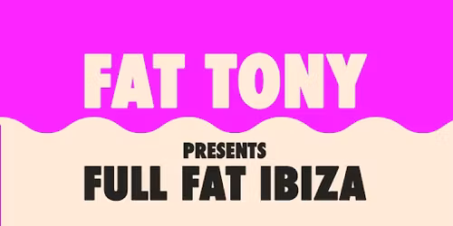 Fat Tony - Full Fat