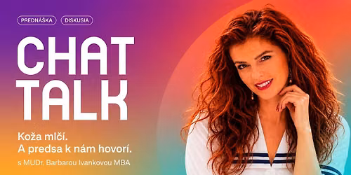 🎤 CHAT TALK 🎤 s MUDr. Barbarou Ivankovou MBA