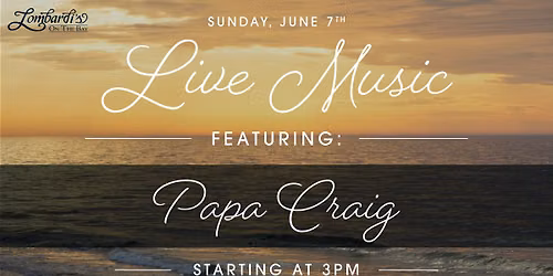 Live Music by Papa Craig
