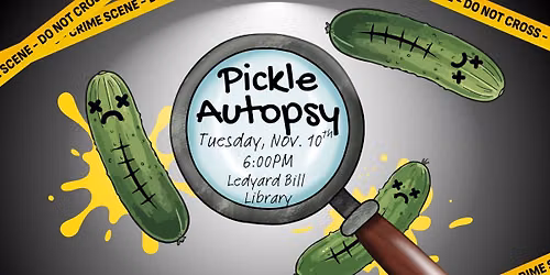Teen Crime Scene Investigation: Pickle Autopsy