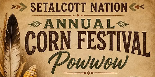 Annual Setalcott Corn Festival & Powwow 