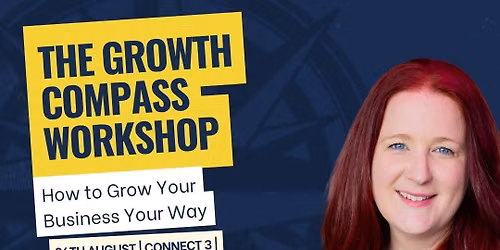The Growth Compass Workshop - How to Grow Your Business Your Way