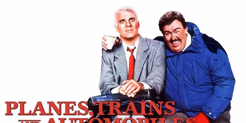 Planes, Trains and Automobiles