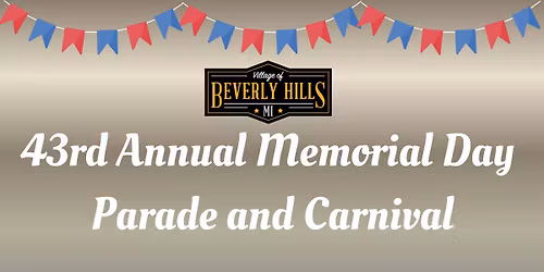 Village of Beverly Hills Memorial Day Parade, Ceremony & Carnival