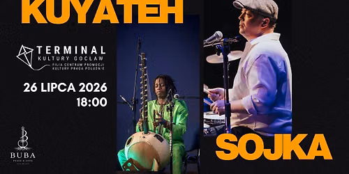 W ho\u0142dzie Stanis\u0142awowi Soyce - Buba Badjie Kuyateh & Kuba Sojka (koncert)