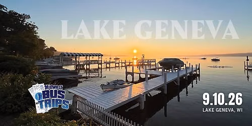 Day Trip to Lake Geneva