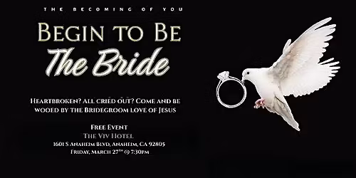 Begin to Be: The Bride... A Night of Intimacy