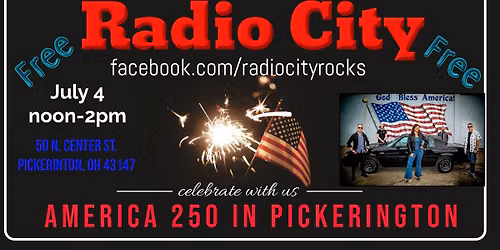 Radio City - America 250 in Pickerington