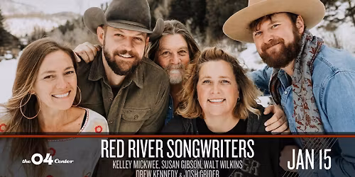 Red River Songwriters: Kelley Mickwee, Susan Gibson, Walt Wilkins, Drew Kennedy & Josh Grider