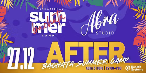 \ud83c\udf34 AFTER po International Bachata Summer Camp \ud83c\udf34