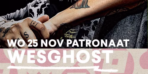 WesGhost | Patronaat Haarlem