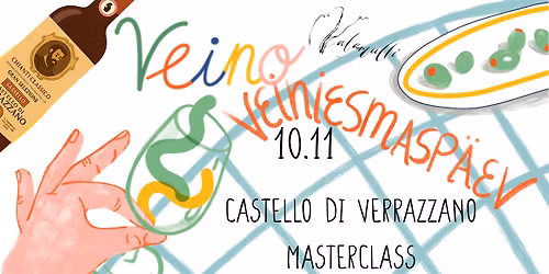 Veino veiniesmasp\u00e4ev: Castello di Verrazzano Masterclass