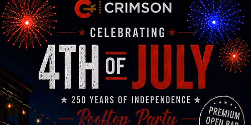4th of July at The Crimson Rooftop: 250 Years