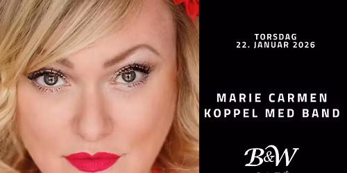 Marie Carmen Koppel med band