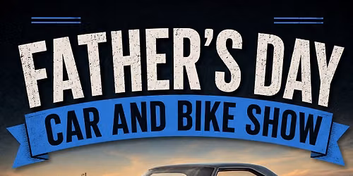 Father's Day Car and Bike Show
