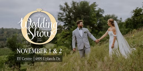 The Ottawa Wedding Show - November 1 & 2