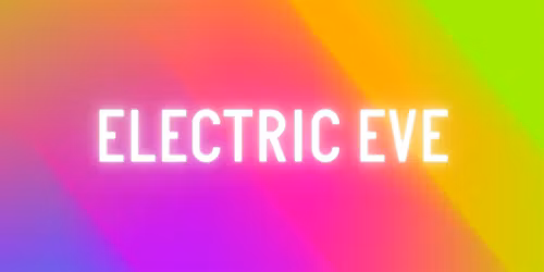 Electric Eve at The Drayton Hotel