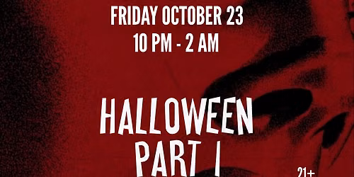 HALLOWEEN PART I @51 - October 23 !