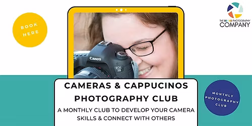 Cameras & Cappucinos Photography Club