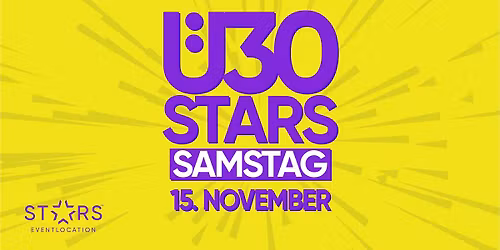 STARS \u00dc30 PARTY | Sa. 15.11. | STARS Straubing