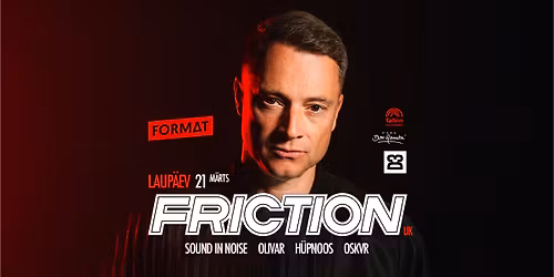 Format: Friction (UK) I D3 I 21.03