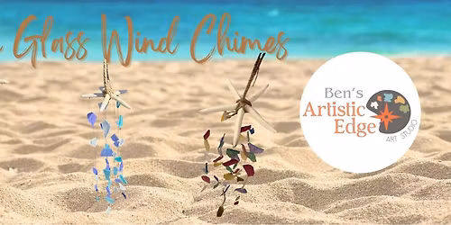 Traverse City - Beach Glass Wind Chime Workshop