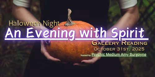 An Evening with Spirit - Gallery Reading