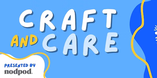 Craft and Care