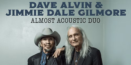 Dave Alvin and Jimmie Dale Gilmore at Lobero Theatre